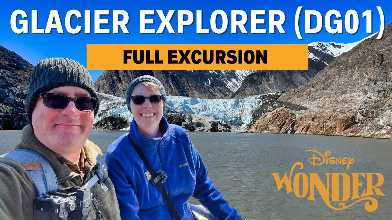 Glacier Explorer Excursion (DG01) on the 2023 Disney Wonder Alaska Cruise