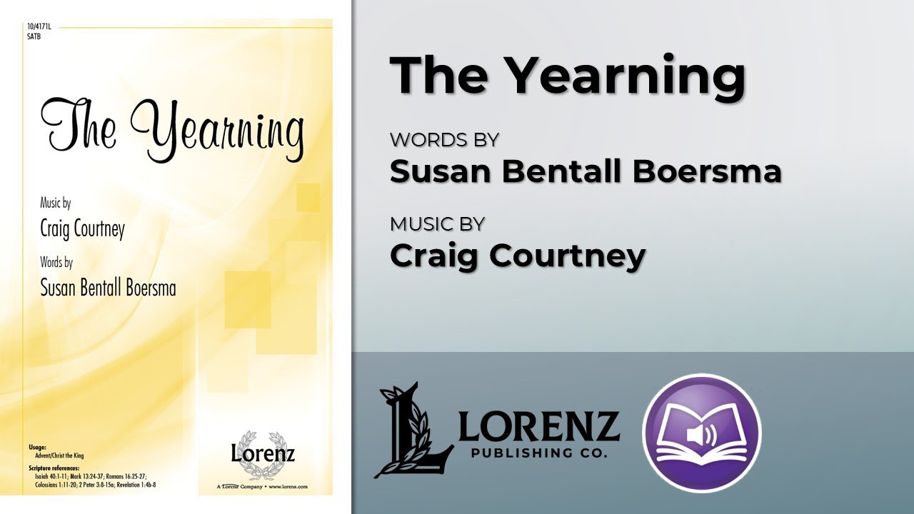 The Yearning | Susan Bentall Boersma and Craig Courtney