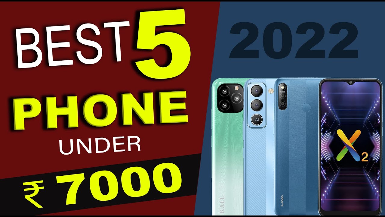 Top 5 Best Smartphones Under 7000 in 2022 | Best 5 Phone under 7000