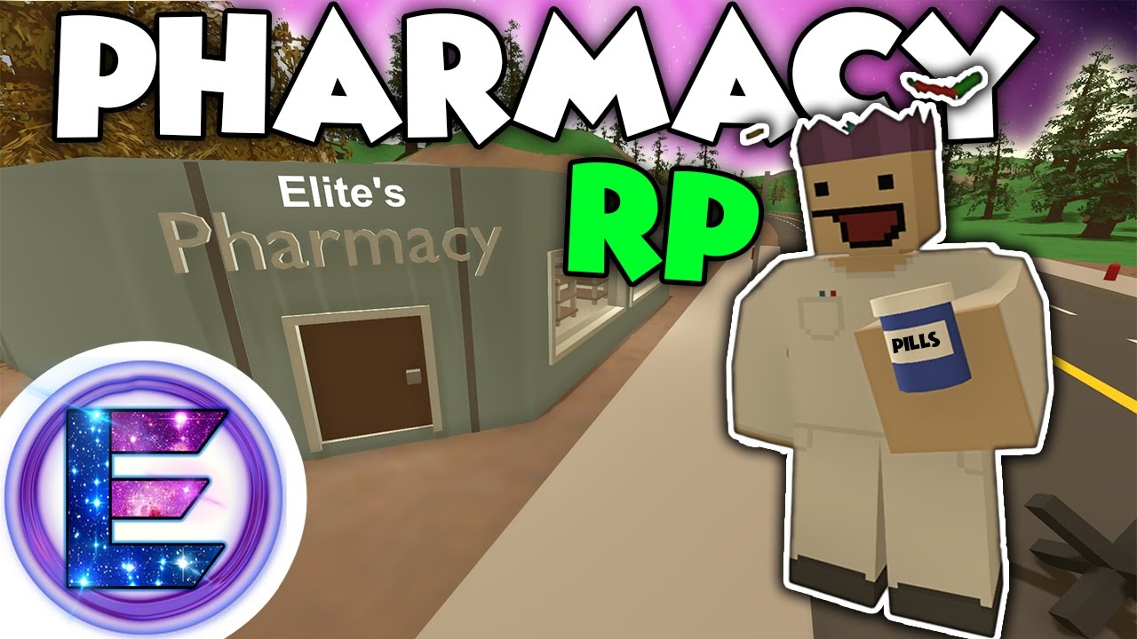 PHARMACY RP - Get your pills here ! - Unturned Roleplay ( Funny Moments )