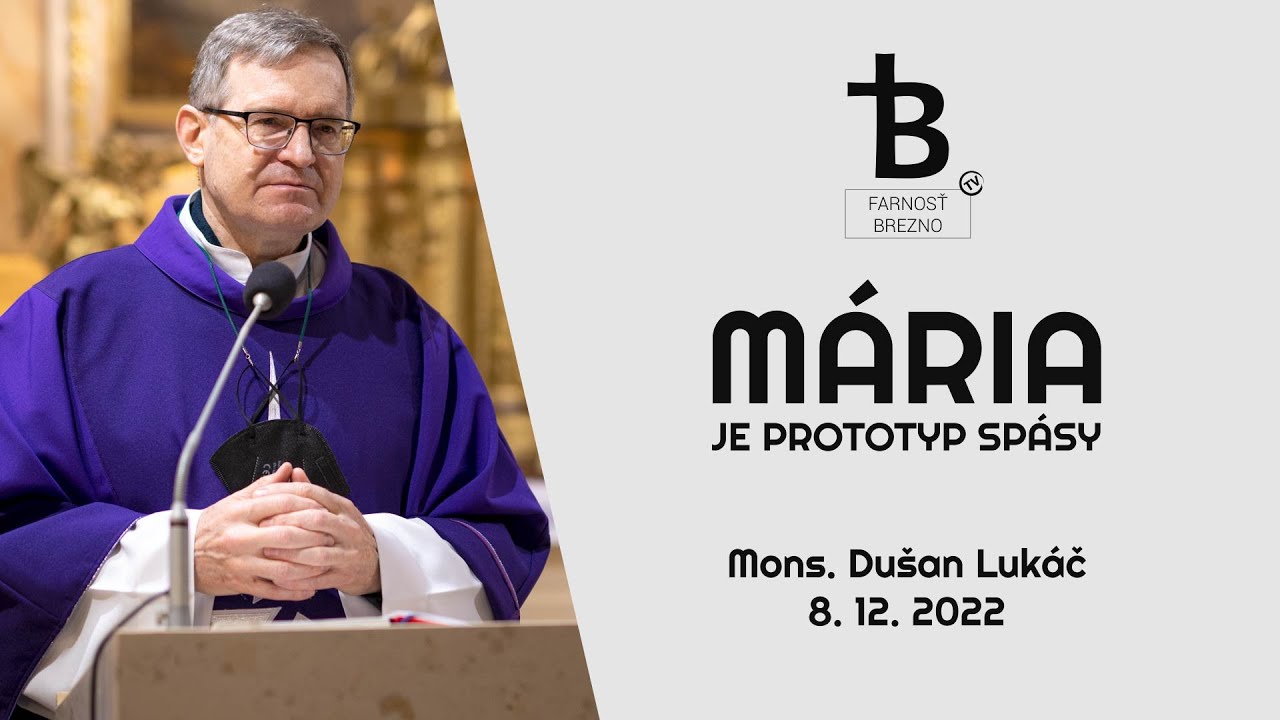 Mária je prototyp spásy │ o. Dušan Lukáč