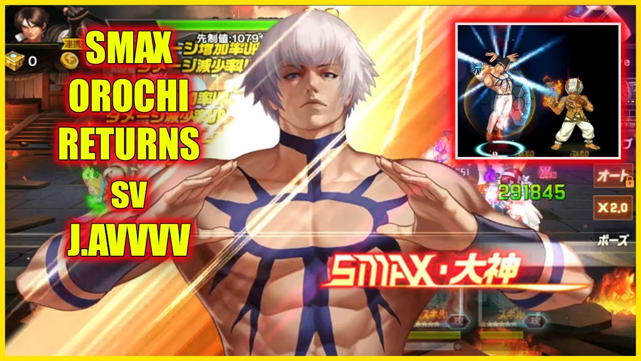 ღ KOF98UMOL ✪ Update: SMAX OROCHI RETURNS sv Japan&hellip; Ultimate Supreme Power!! 💥【Orochi Returns】