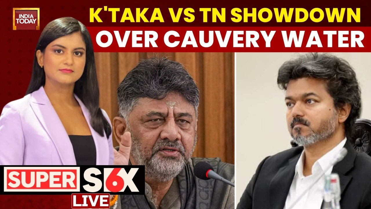 LIVE: Karnataka Vs Tamil Nadu Cauvery Water Dispute | TVK Vijay | DK Shivakumar | India Today