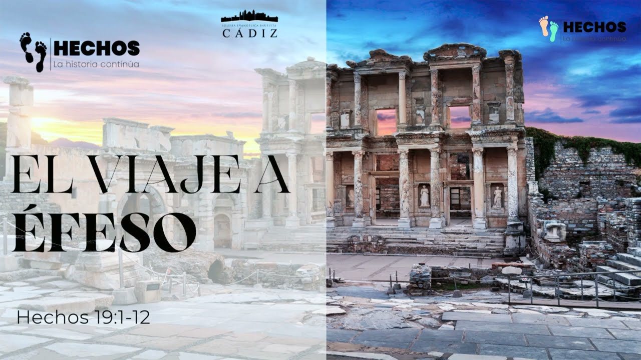 42. El viaje a Éfeso. Hechos 19:1-12