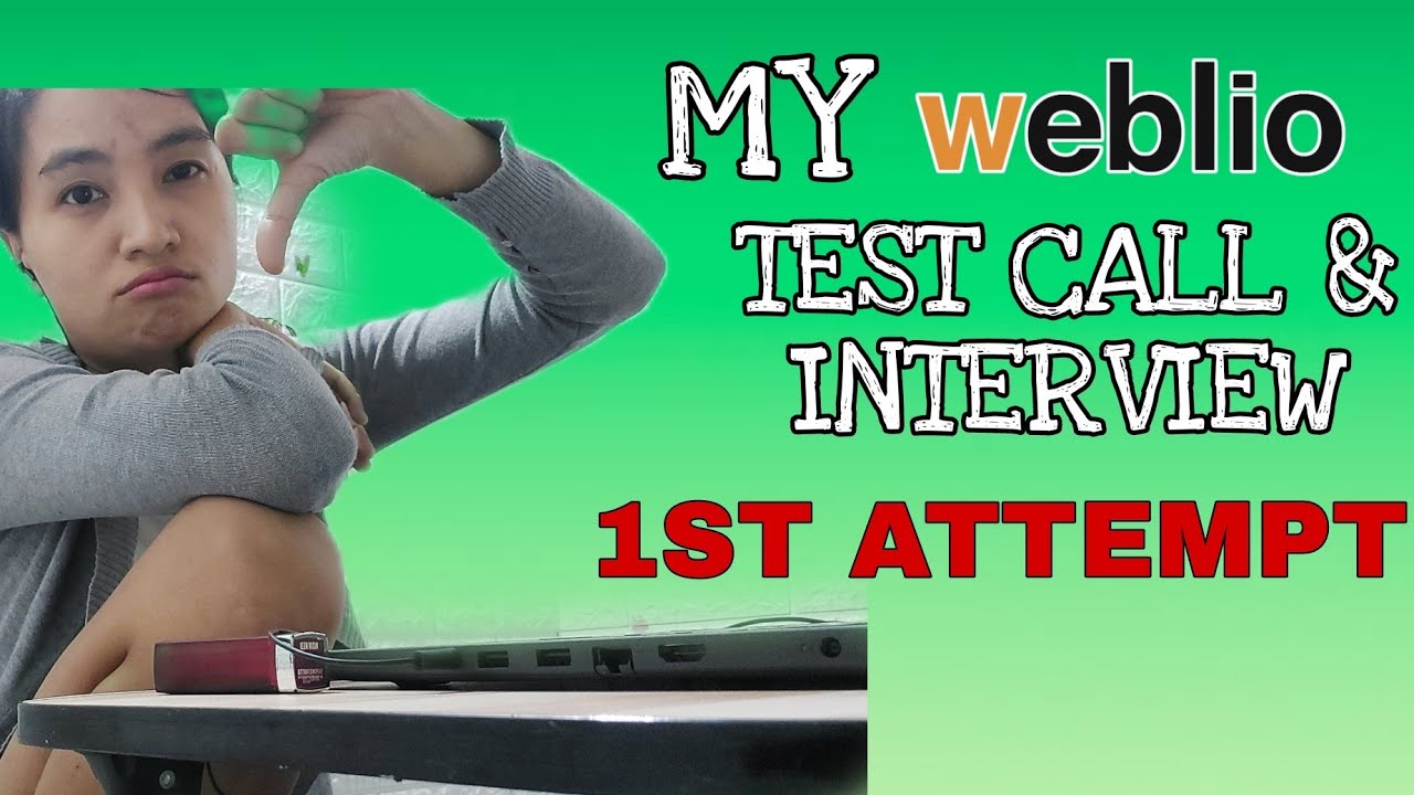 MY WEBLIO TEST CALL & INTERVIEW (1ST ATTEMPT) | ESL COMPANY | ONLINE TEACHING