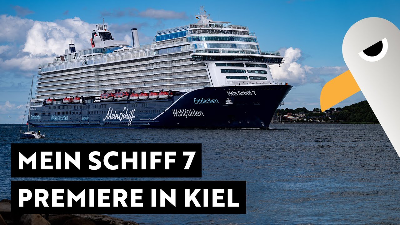MEIN SCHIFF 7 - Live Ankunft in Kiel vor der Taufe