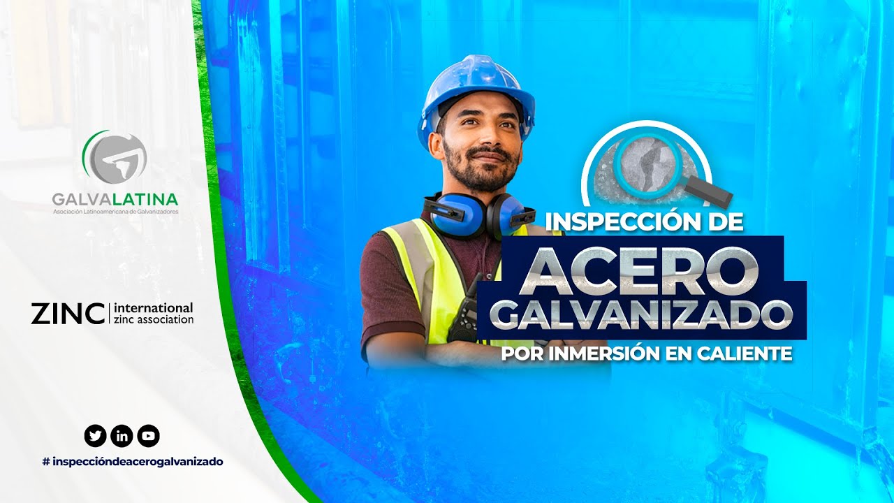 Inspección de Acero Galvanizado por Inmersión en Caliente - Capítulo 5