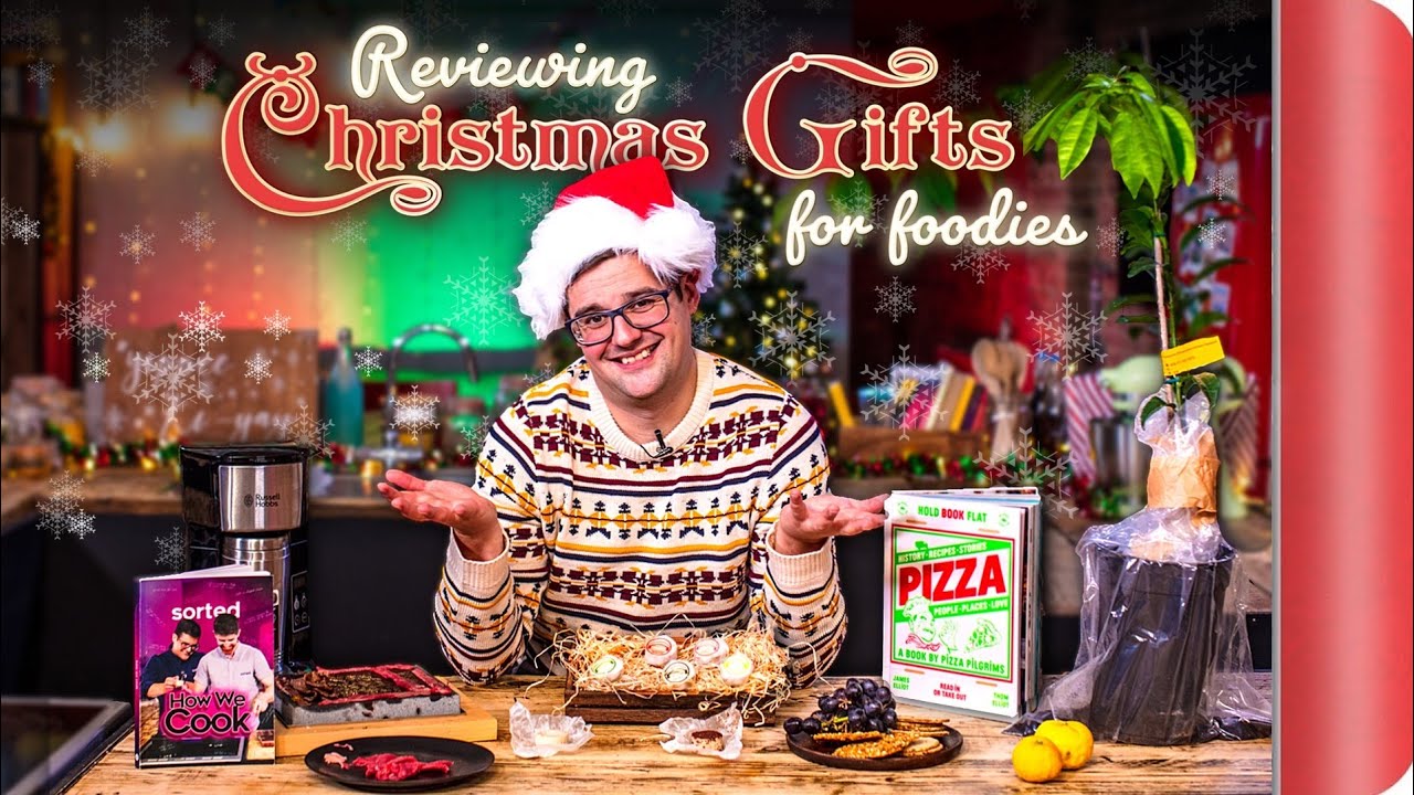 Reviewing Christmas Gift Ideas for Foodies | Sorted Food