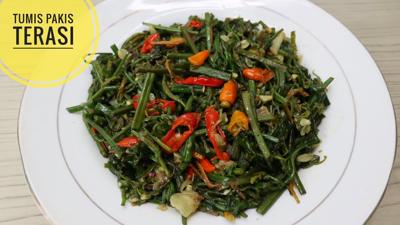RESEP TUMIS PAKIS TERASI ALA WONG NDESO