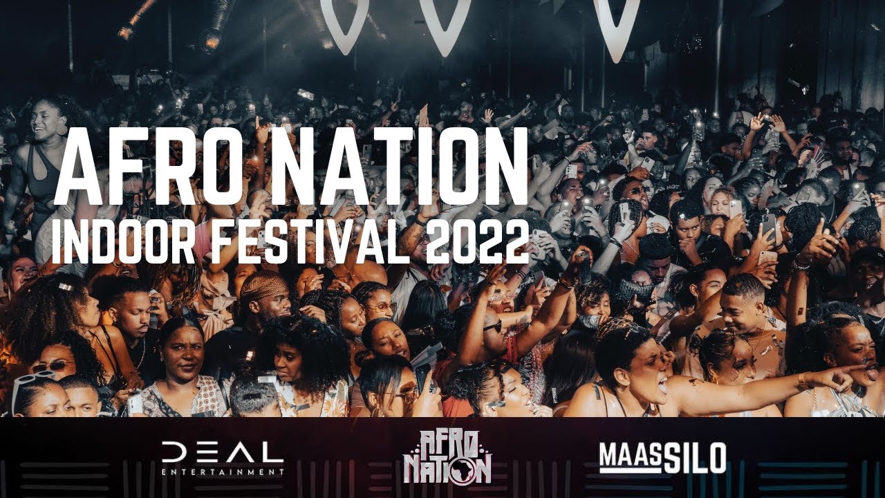 AFRO NATION INDOOR FESTIVAL 2022 @MAASSILO ROTTERDAM | OFFICIAL AFTERMOVIE