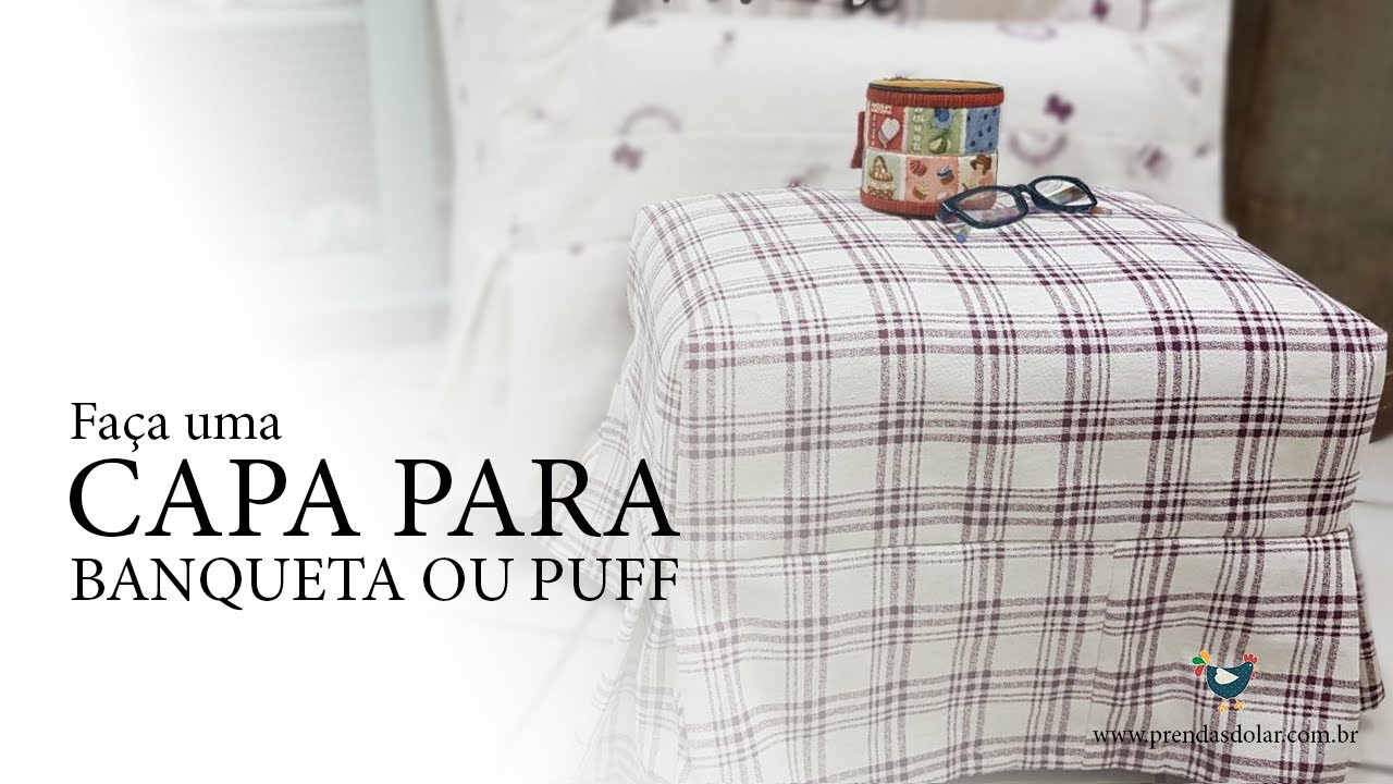 MODELAGEM DE CAPA PARA PUFF OU BANQUETA: decore com o estilo!