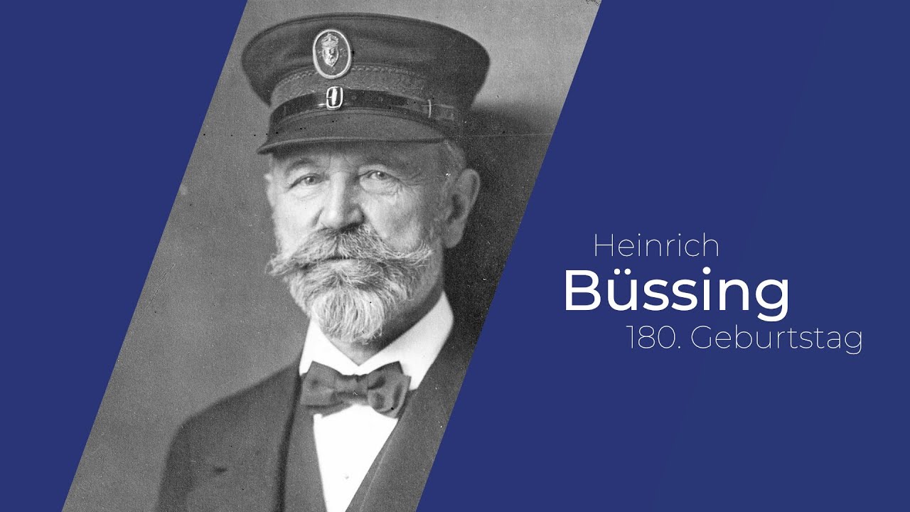 180 Jahre Heinrich Büssing & 120 Jahre Büssing Nutzfahrzeuge
