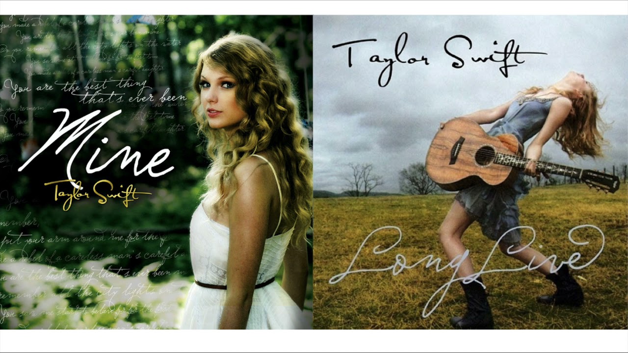 Mine x Long Live - Taylor Swift (Mashup)