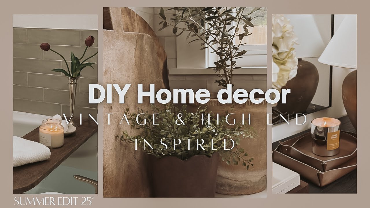 DIY Home Decor | 4 Vintage & High End Inspired | Amber Interiors, McGee & Co, & Olive Atelier