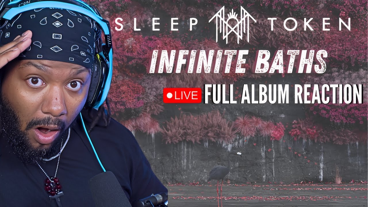 Sleep Token - Infinite Baths FULL LYRIC ALBUM REACTION (FINALE)