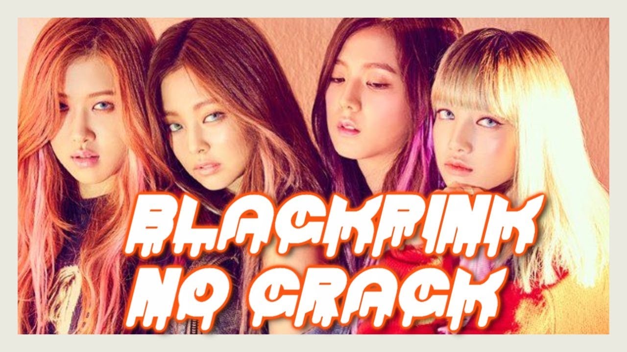 blackpink no crack #3 | ragatanga in your area