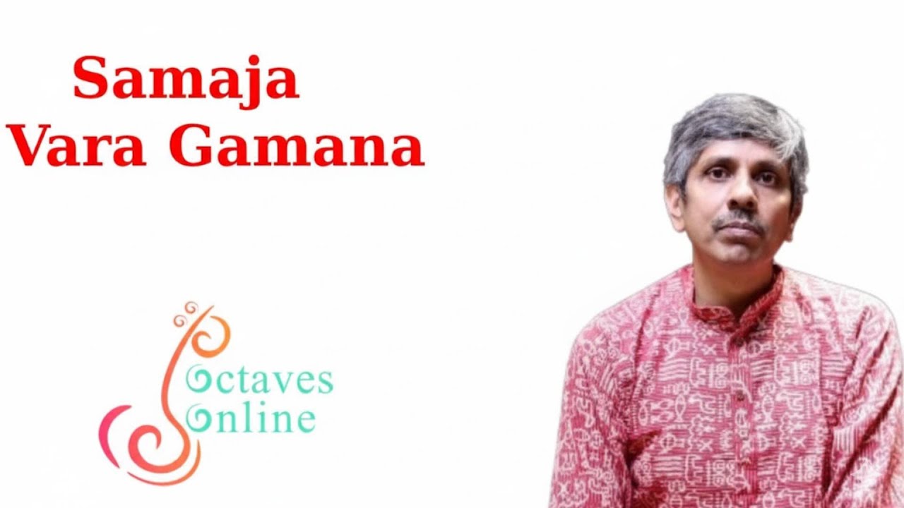 Samaja Vara Gamana Song | Learning Mode | Carnatic Vocal | OctavesOnline