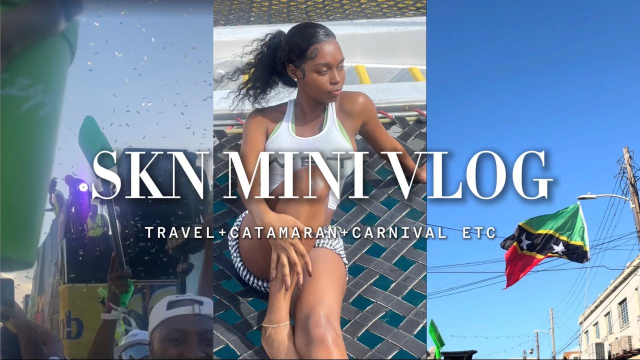 SKN MINI VLOG- Travel | Catamaran | Carnaval | Sunset | Haul | Maintenance 