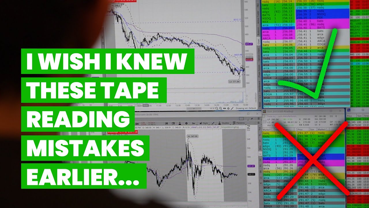 Top 4 Tape Reading Mistakes (& How Scalping Can Save You!)
