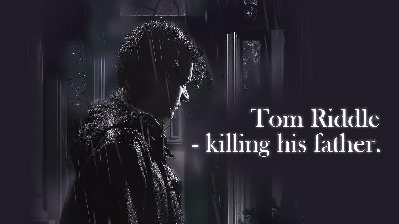 Asmr Tom Riddle kills his father