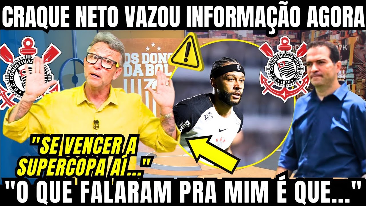 CRAQUE NETO VOLTOU VAZANDO INFORMAÇÃO DA RENOVAÇÃO DO MEMPHIS COM O CORINTHIANS NO OS DONOS DA BOLA 