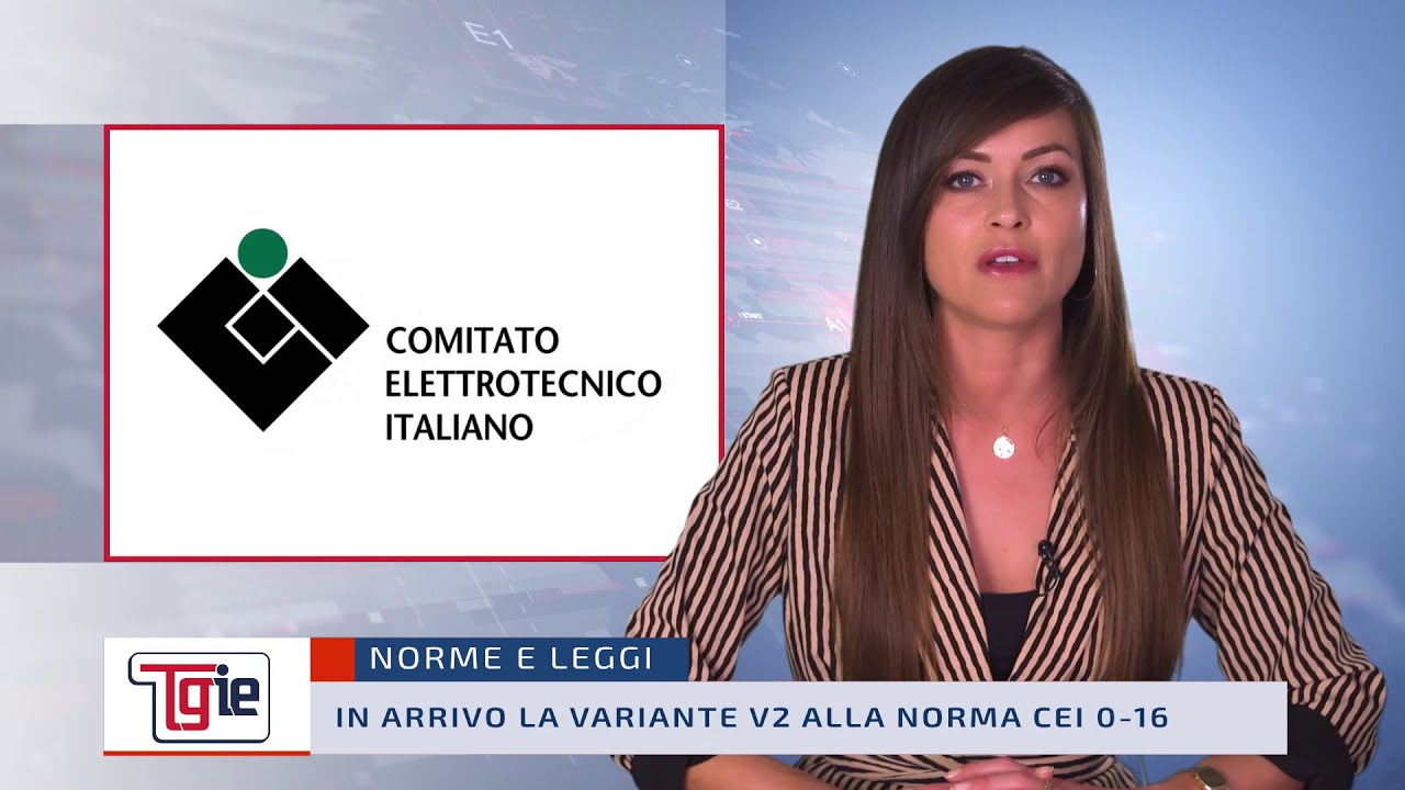 TGIE - puntata 4 2023: Variante V2 CEI 0-16, SPS Italia, MCE e video presentazioni