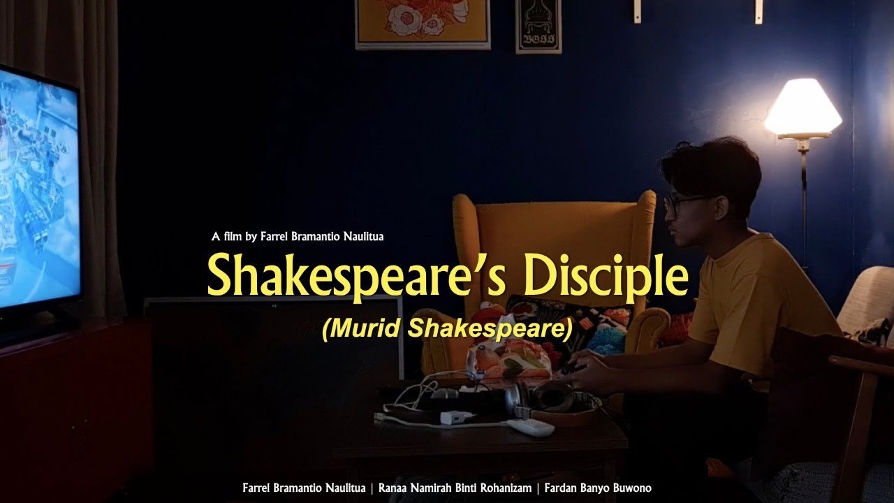 Shakespeare's Disciple (Murid Shakespeare) | Mutiara Harapan Islamic School