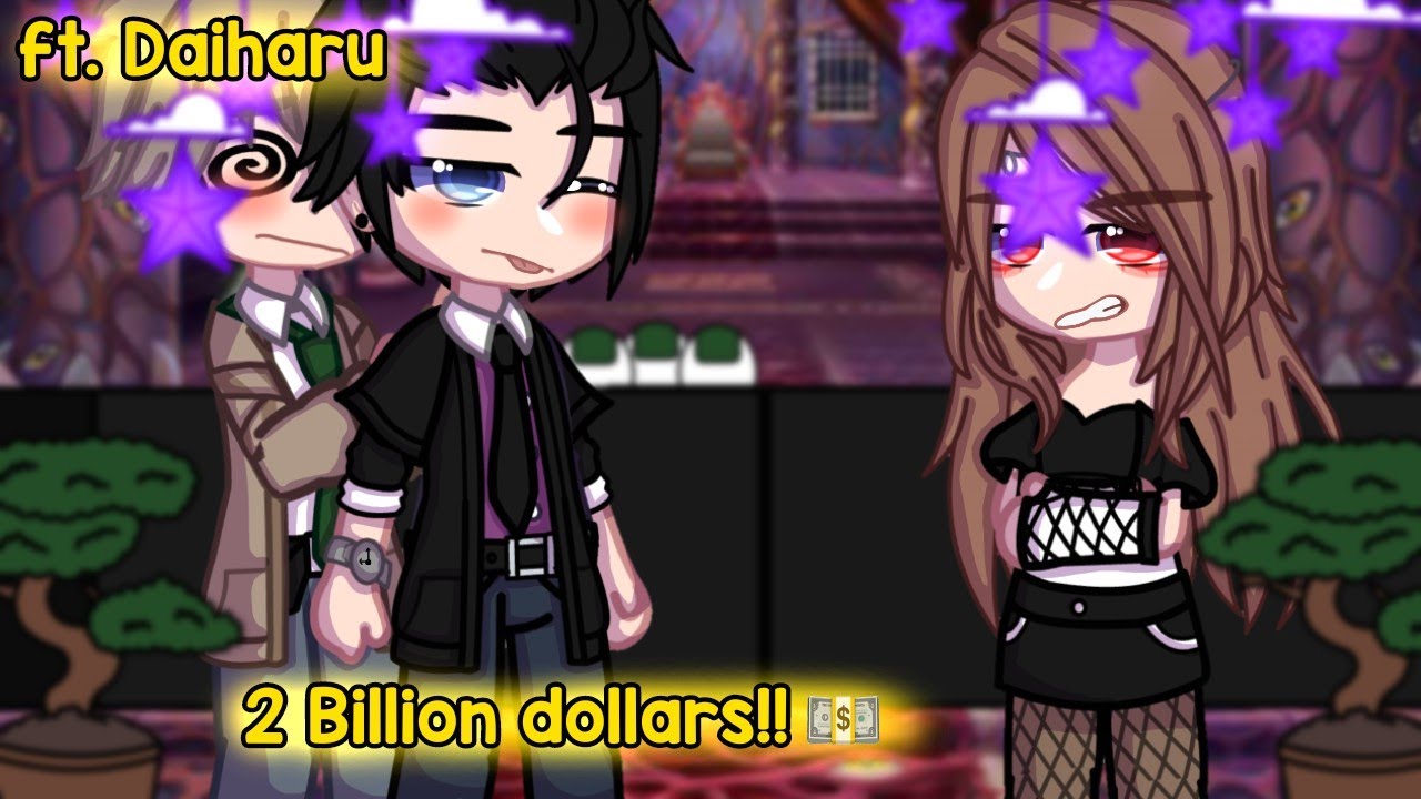 “2 Million dollars!!” [] Meme [] ft. Daiharu [] Fkbu 😾❤️