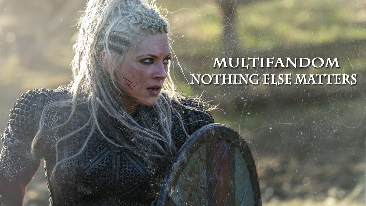 Multifandom l Nothing Else Matters