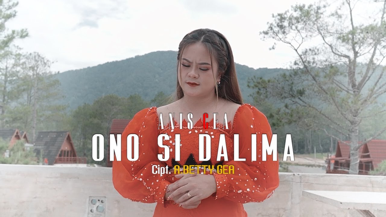 ONO SI DALIMA - ANIS GEA|LAGU NIAS TERBARU 2023