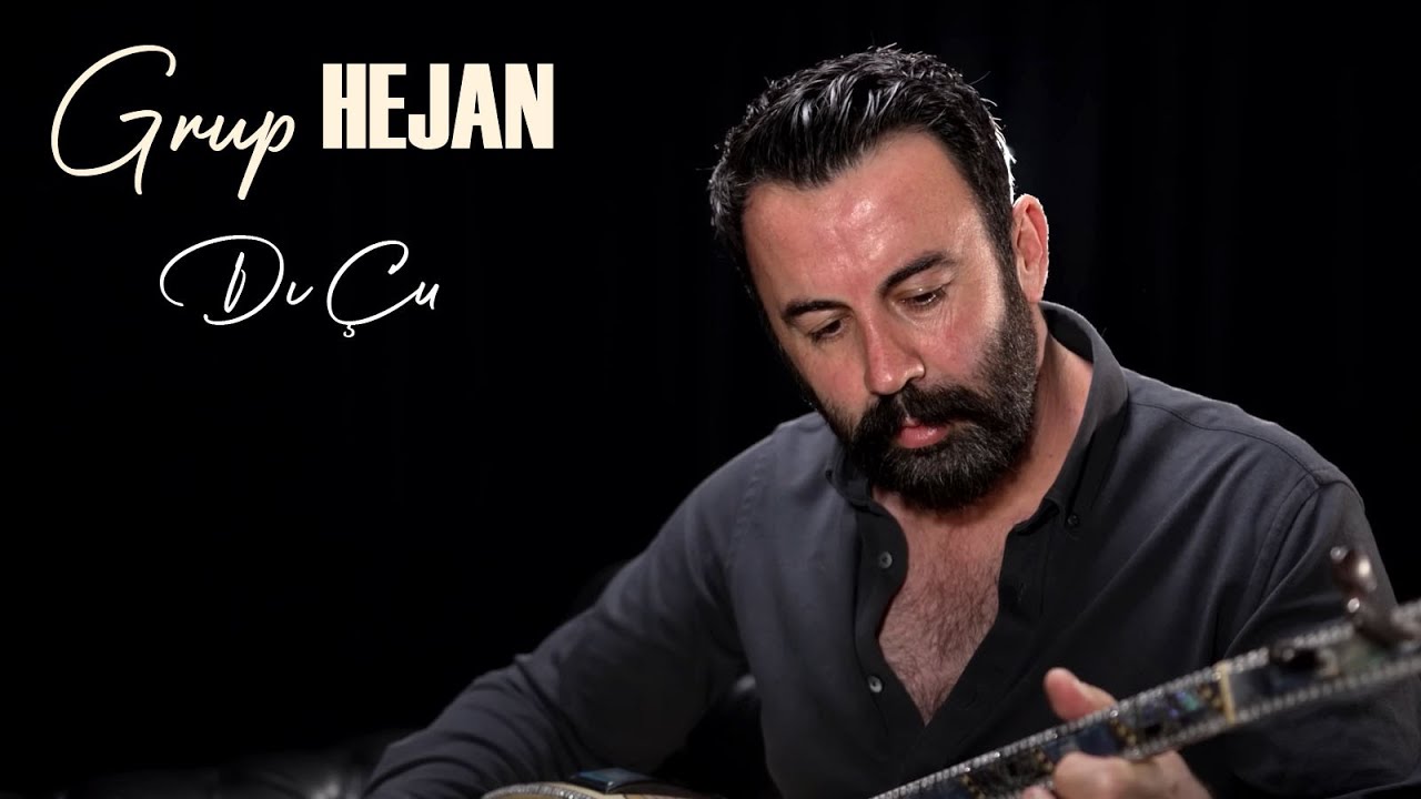 Grup Hejan Dı Çu