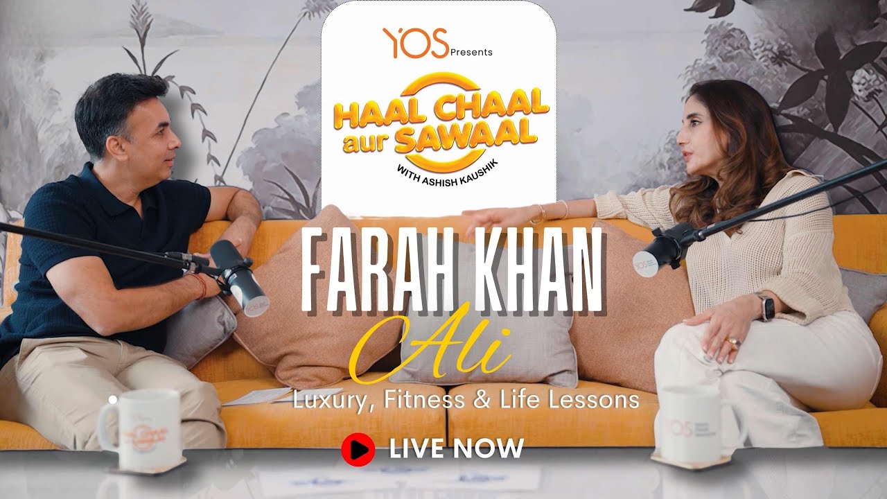 Farah Khan Ali Full Podcast Episode &ndash; Haal Chaal Aur Sawaal with Ashish Kaushik Ep. 5