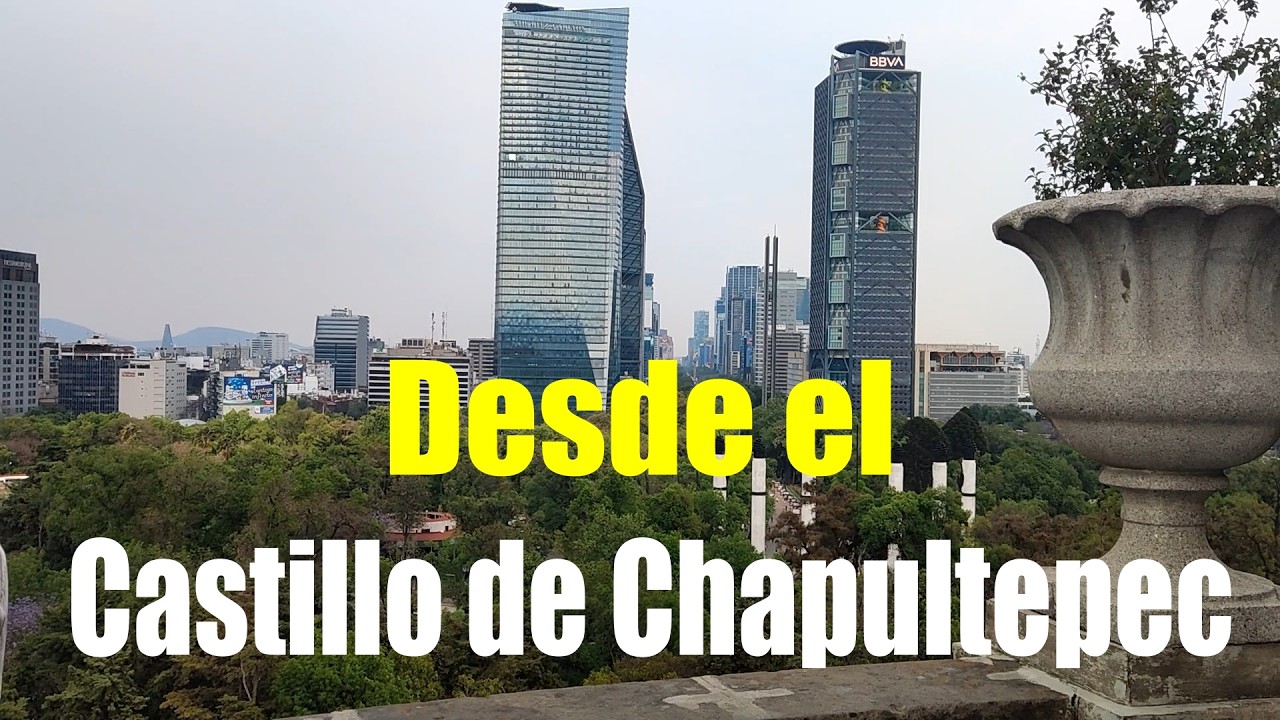 Castillo de Chapultepec