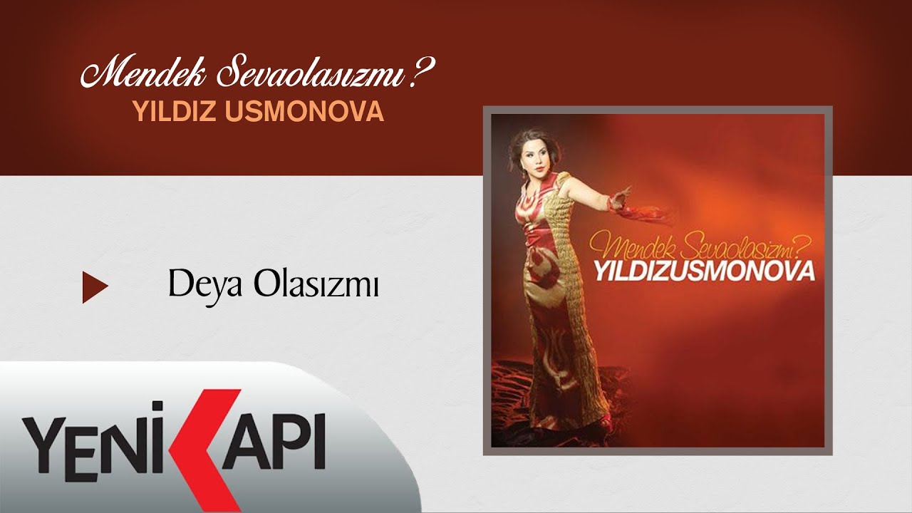 Yıldız Usmonova - Deya Olasızmı (Official Video)