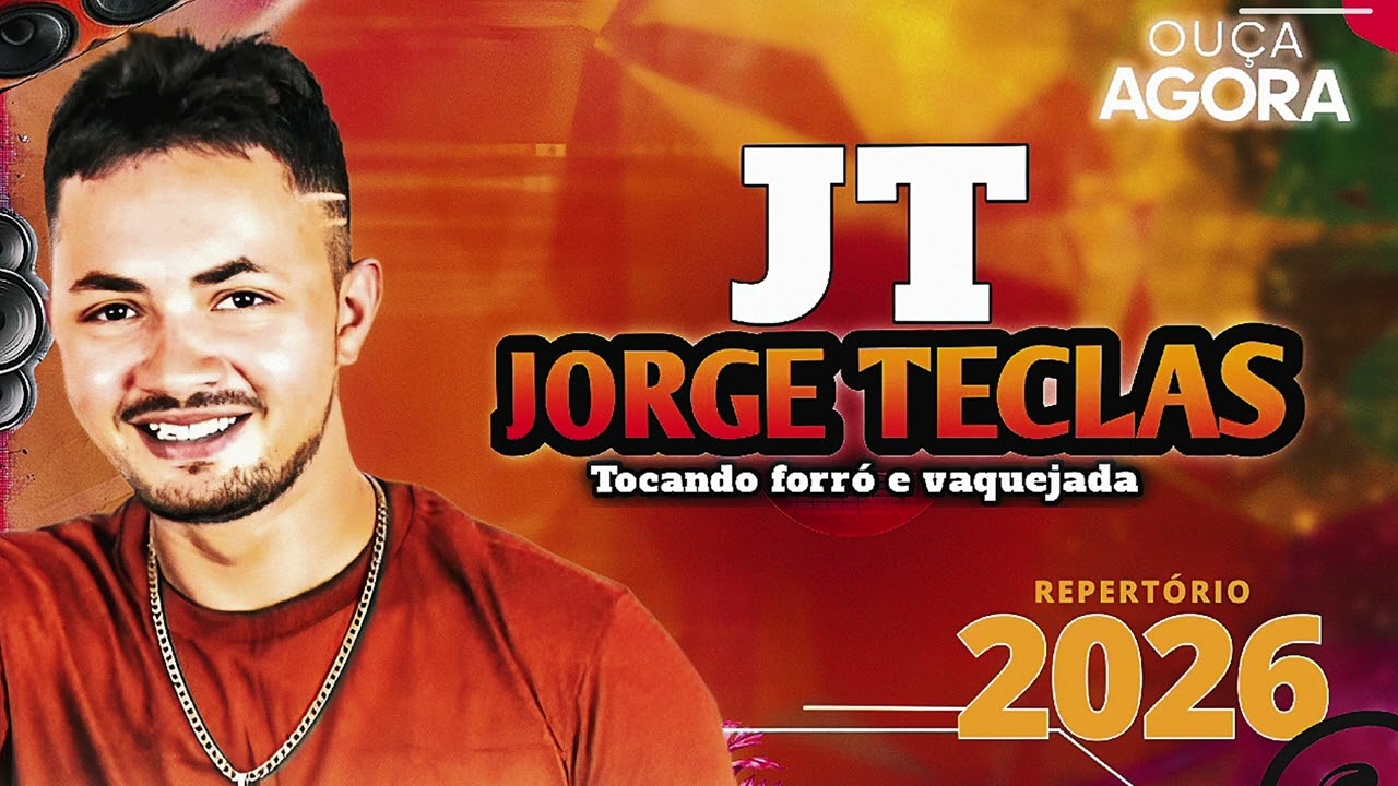 JORGE TECLAS - TOCANDO FORRÓ E VAQUEJADA 2026