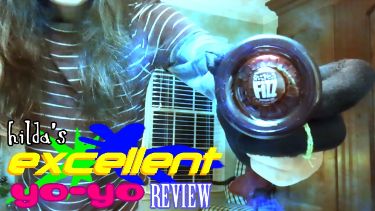 The Fizz - Hilda's Excellent Yoyo Review