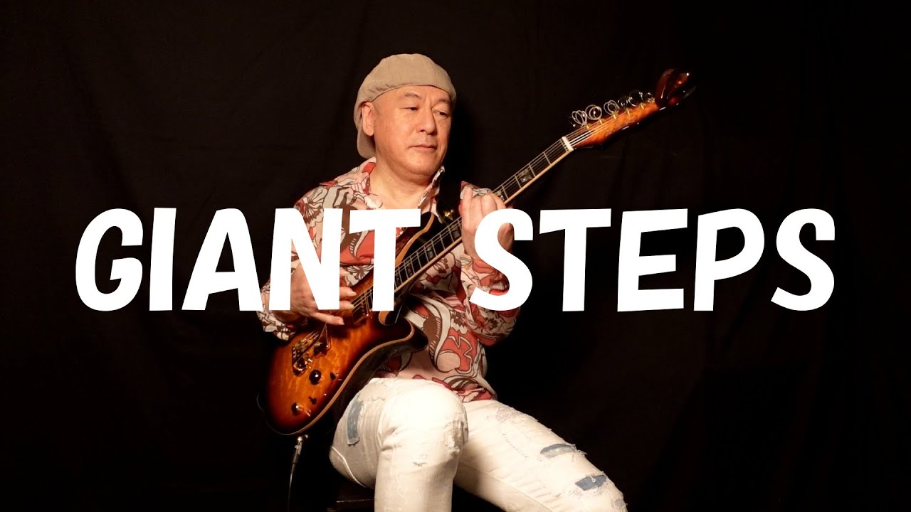 GIANT STEPS   Akio Yokota (Gt.)横田明紀男