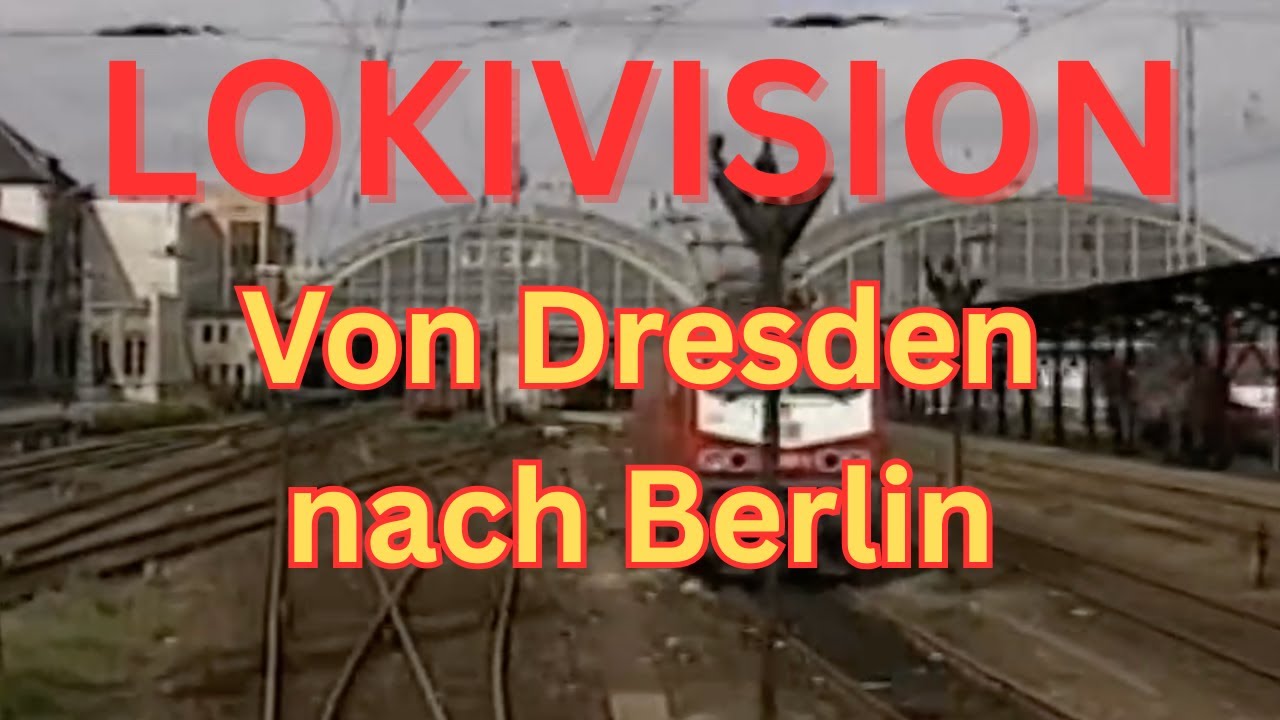 LOKOVISION KLASSIKFührerstands-MitfahrtMit dem InterCity von Dresden nach Berlin