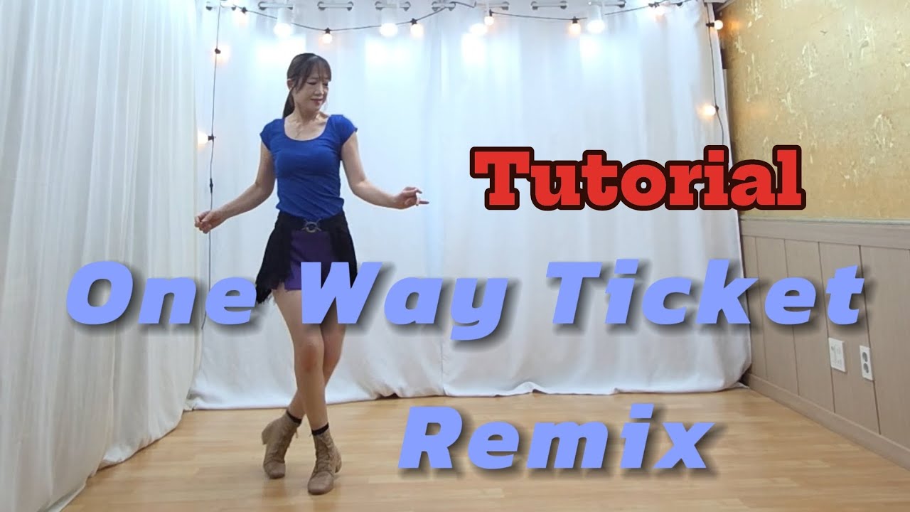 #One Way Ticket Remix #Linedance #Tutorial #설명영상 #초급라인댄스 #원 웨이 티켓 리믹스 라인댄스 