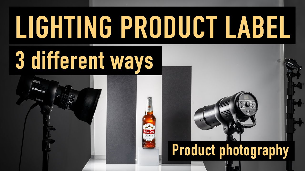 HOW TO LIGHT PRODUCT LABEL - in a professional way - 3 different ways