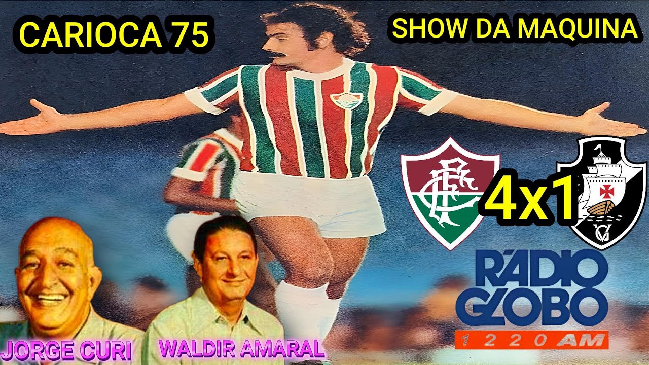 JORGE CURI E WALDIR AMARAL Fluminense 4 x 1 Vasco 1975