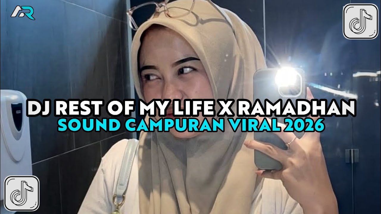 DJ REST OF MY LIFE X RAMADHAN DI HATI VIRAL TIKTOK 2026 - STYLE KONDANG JEDAG JEDUG TERBARU!!