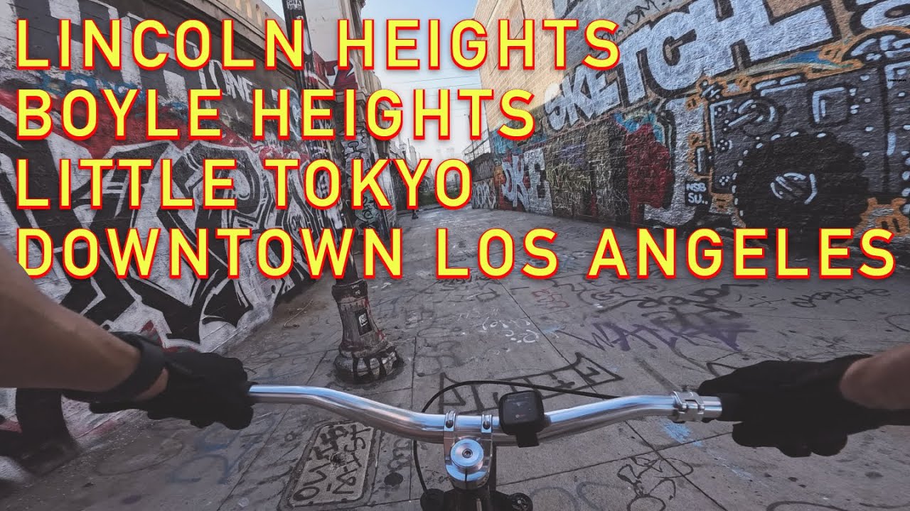 Riding Thru Lincoln Heights, Boyle Heights, Little Tokyo, and Downtown Los Angeles