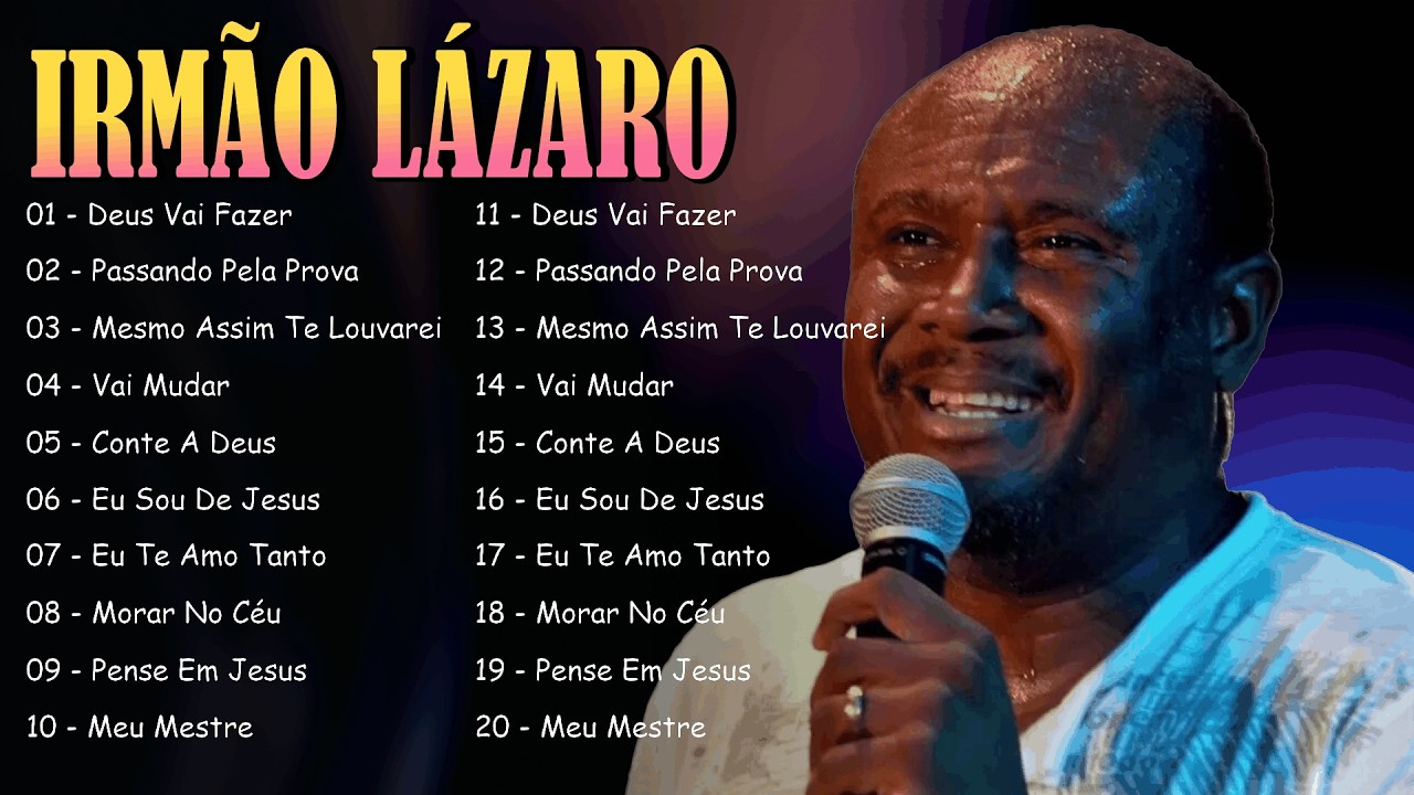 🌟 Irmão Lázaro - Hinos que trazem paz ao coração e aproximam da presença de Deus 🙏