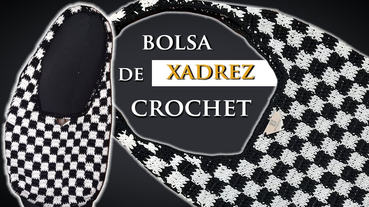 Bolsa De Croch&ecirc; F&aacute;cil | Bolsa Xadrez #crochet #bolsadecroche #ganchillo