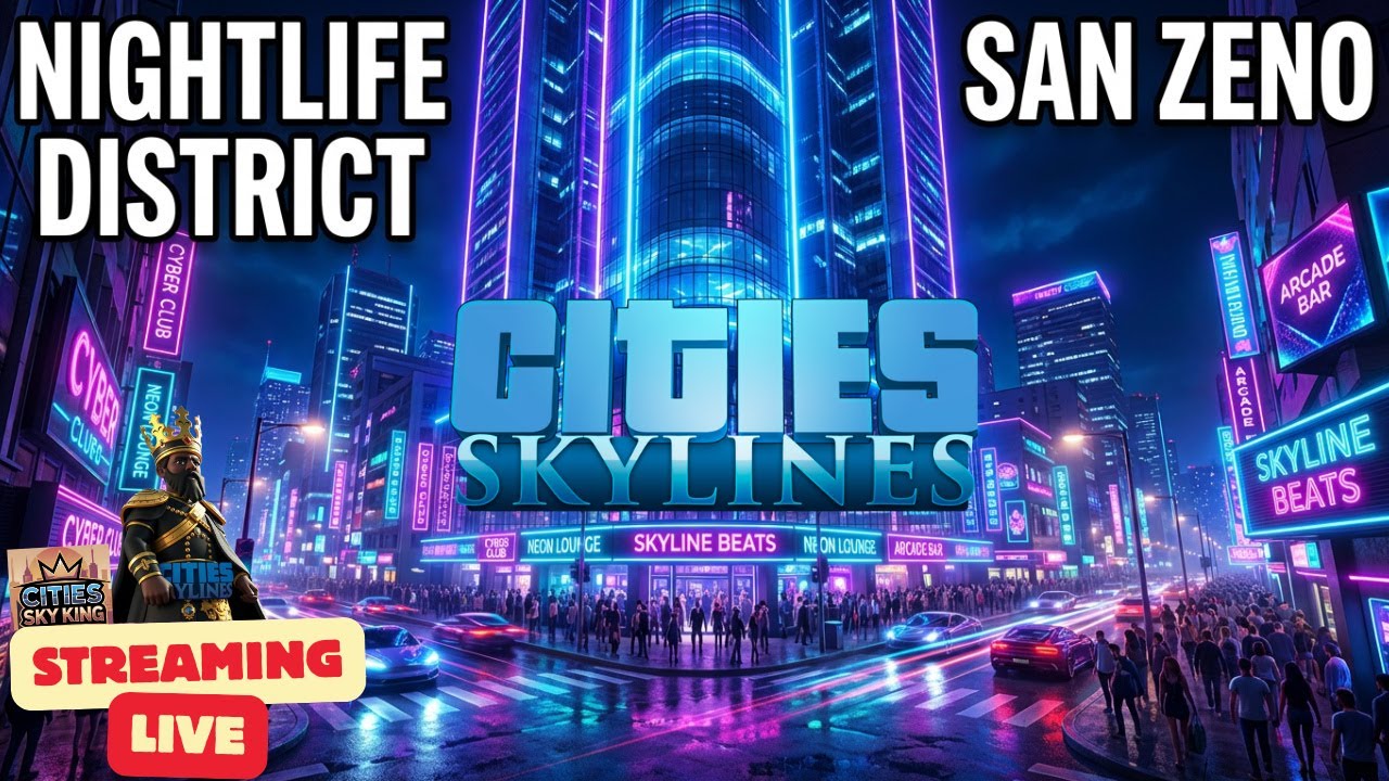 Building San Zeno’s Nightlife District 🌙🍸 | Entertainment City in Cities: Skylines