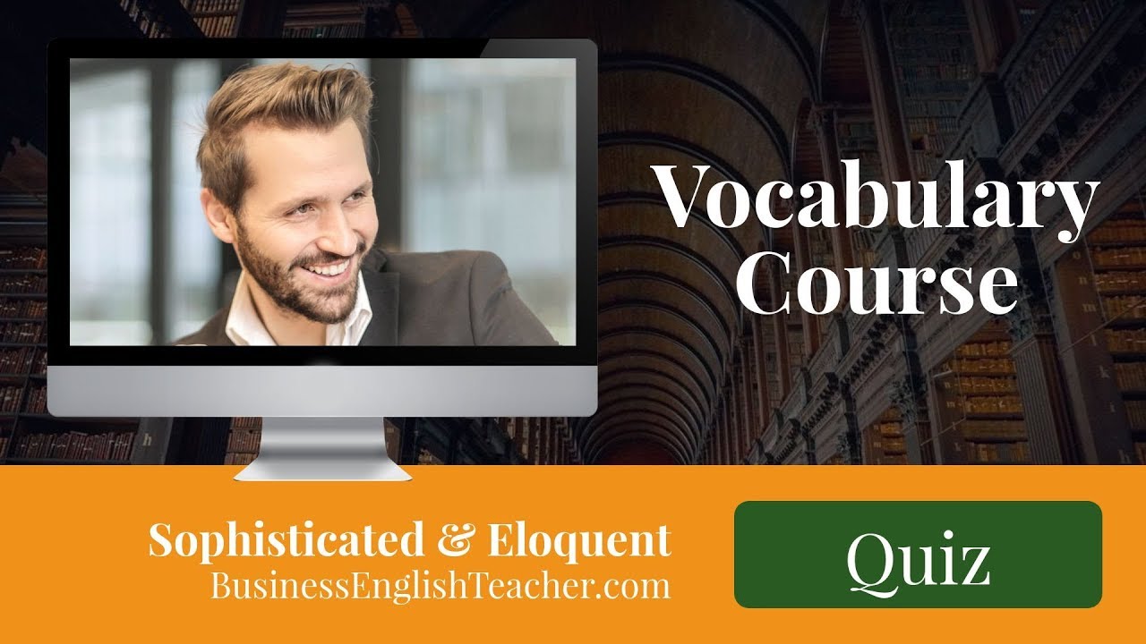 Eloquent Vocabulary Words: Free Online Course