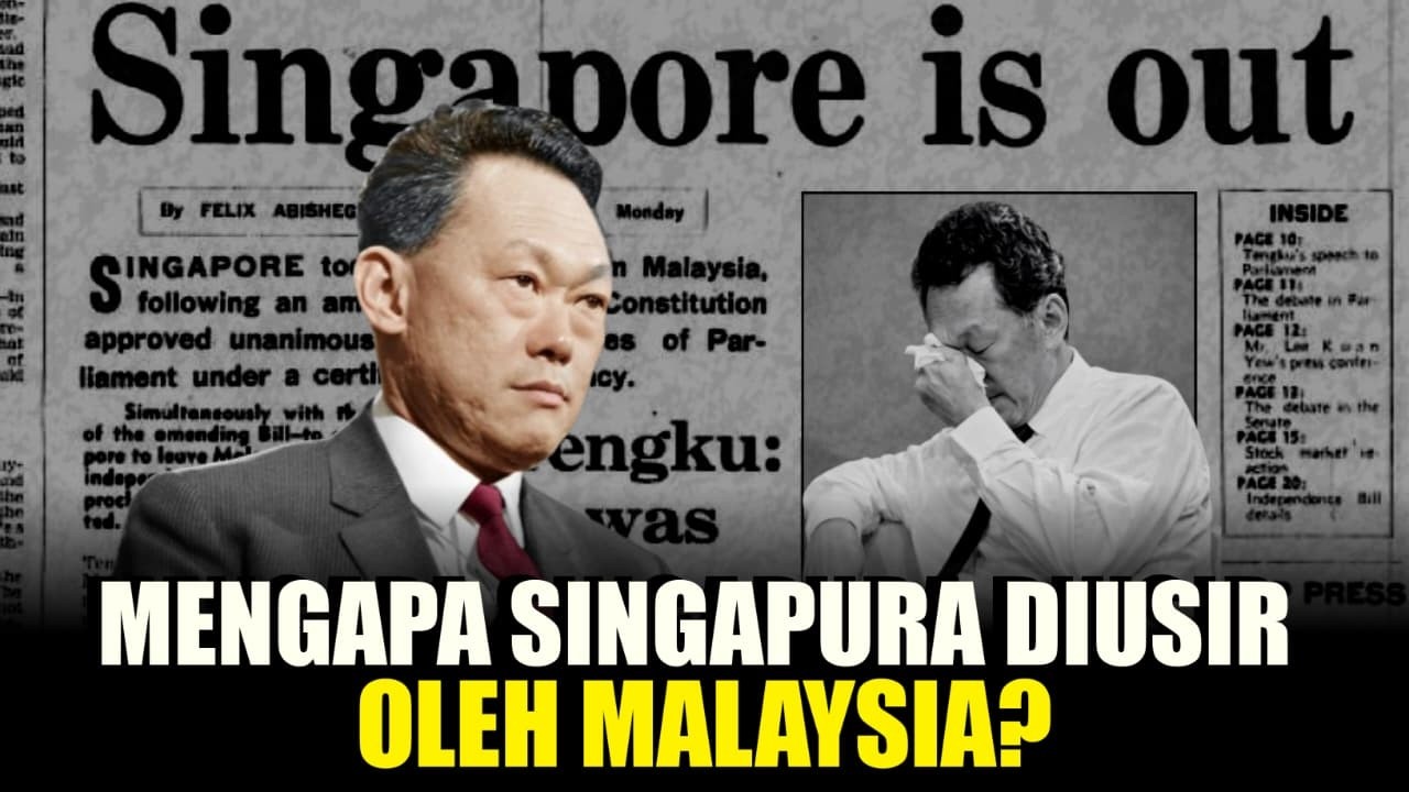 Mengapa Singapura Berpisah dari Malaysia? Sejarah Kelam di Balik Perpisahan Singapura dan Malaysia