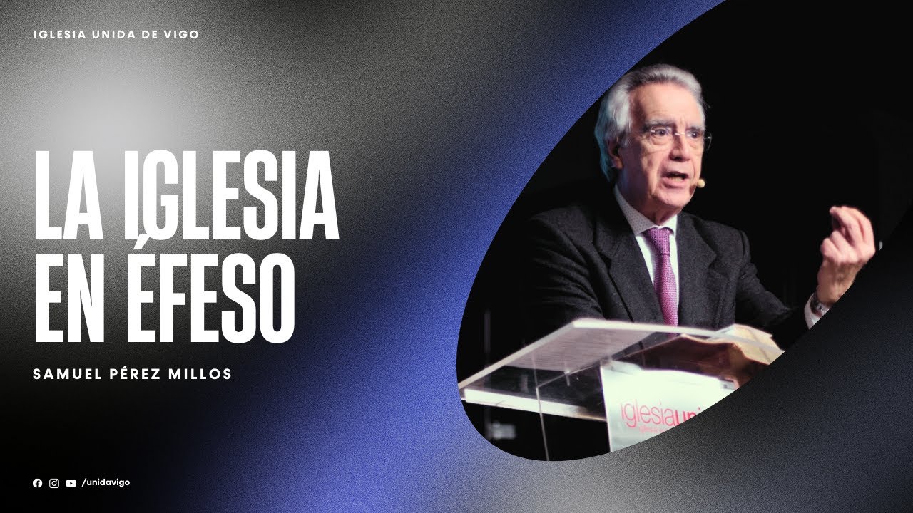 La Iglesia en Éfeso - Samuel Pérez Millos