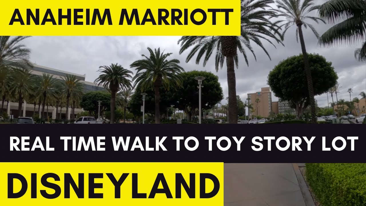 Real Time Walk from Marriott Convention Center Hotel and the Clarion to Disneyland's Toy Story Lot